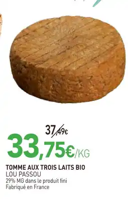 naturéO Lou passou tomme aux trois laits bio offre
