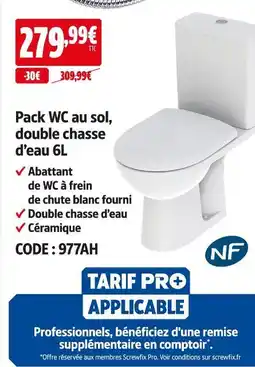Screwfix Pack wc au sol, double chasse d’eau 6l offre