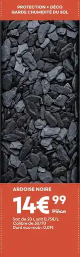 Ma Jardinerie Ardoise noire offre