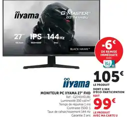 Hyper U Iiyama moniteur pc 27 fhd offre