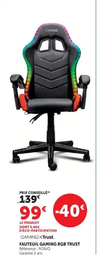 Hyper U Trust fauteuil gaming rgb offre