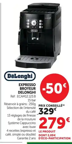 Hyper U Delonghi expresso broyeur offre