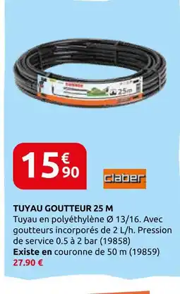 Rural Master Claber tuyau goutteur offre