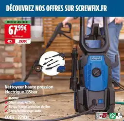 Screwfix Scheppach nettoyeur haute pression électrique 135bar offre