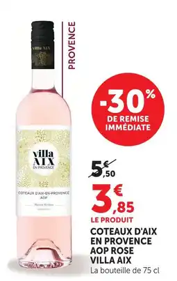 Super U Villa aix coteaux d'aix en provence aop rosé offre