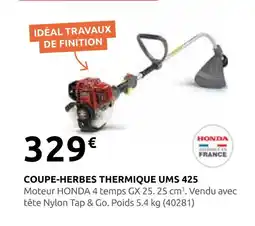 Rural Master Honda coupe-herbes thermique ums 425 offre