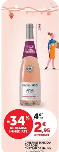 Super U Château de mauny cabernet d'anjou aop rosé offre