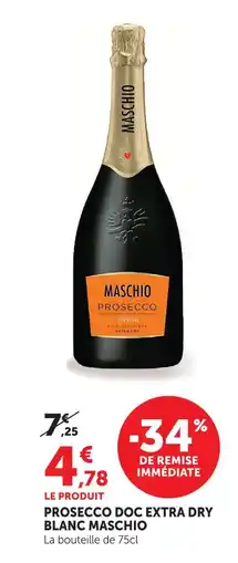Super U Maschio prosecco doc extra dry blanc offre