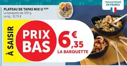 Super U U plateau de tapas mix offre