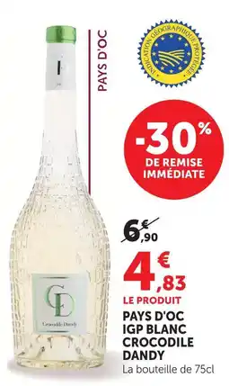 Super U Crocodile dandy pays d'oc igp blanc offre