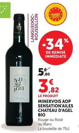 Super U Chateau d'agel minervois aop sensation'ailes bio offre