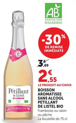 Super U Boisson aromatisee sans alcool petillant de listel bio offre