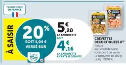 Super U U crevettes décortiquées offre