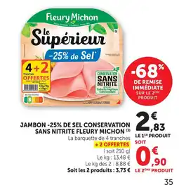 Super U Fleury michon jambon -25% de sel conservation sans nitrite offre