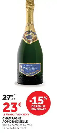 Super U Demoiselle champagne aop offre