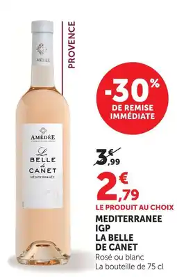 Super U La belle de canet mediterranee igp offre