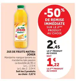 Super U Joker jus de fruits matin+ offre