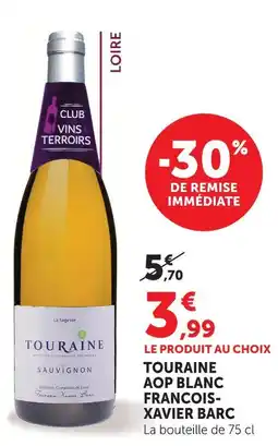 Super U Francois-r xavier barc touraine aop blanc sauvignon offre