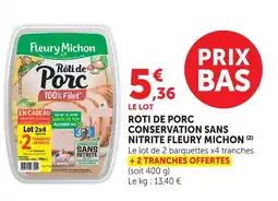 Super U Fleury michon rôti de porc conservation sans nitrite offre