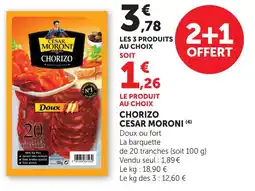 Super U César moroni chorizo doux offre