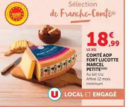 Super U Marcel petite comté aop fort lucotte offre