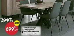 Maxi Bazar Table à rallonge pied papillon offre