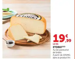 Super U Etorki fromage au lait pasteurisé de brebis offre