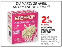 Super U Easy pop popcorn micro-ondes offre