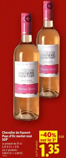 Lidl Chevalier de fauvert pays d'oc merlot rosé igp offre