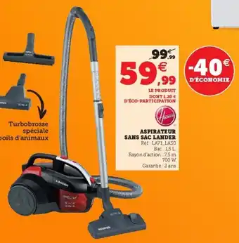Super U Aspirateur Sans Sac Lander offre