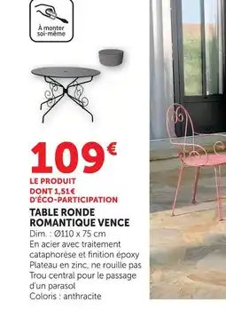 Super U Table ronde romantique vence offre