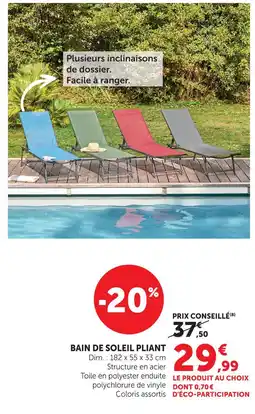 Super U Bain de soleil pliant offre