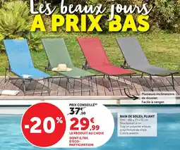 Super U Bain de soleil pliant offre