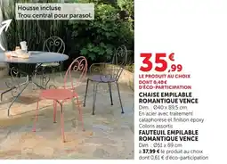 Super U Chaise empilable romantique vence offre