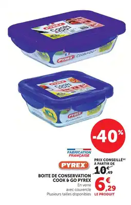 Super U Pyrex boîte de conservation cook & go offre
