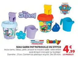 Super U Smoby seau garni pat'patrouille ou stitch offre