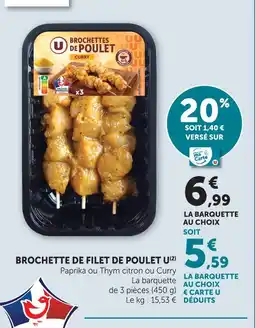 U Express U brochettes de filet de poulet offre