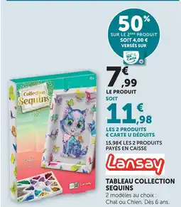 Super U Lansay tableau collection sequins offre