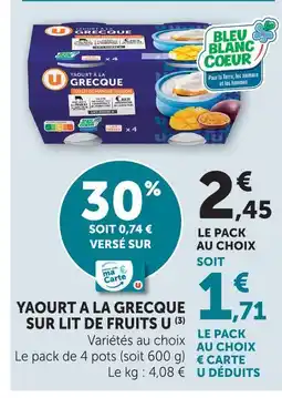 U Express U yaourt à la grecque sur lit de fruits offre