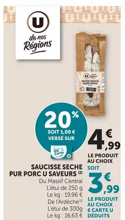 U Express U saveurs saucisse sèche pur porc offre