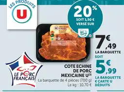U Express U côte échine de porc mexicaine offre
