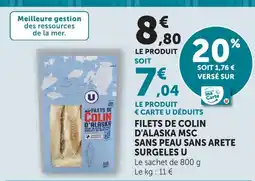 U Express U filets de colin d'alaska msc sans peau sans arête surgelés offre