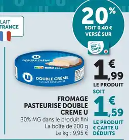 U Express U fromage pasteurisé double crème offre