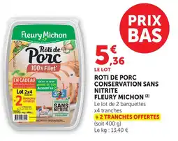 U Express Fleury michon rôti de porc conservation sans nitrite offre