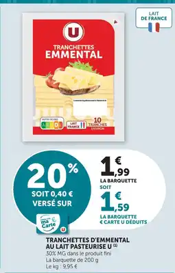 U Express U tranchettes emmental au lait pasteurisé offre