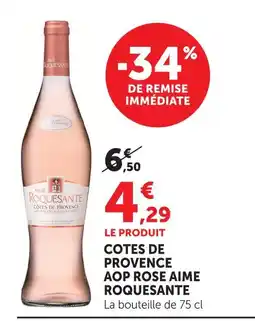 U Express Aime roquesante côtes de provence aop rosé offre