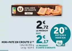 Hyper U U - mini-pate en croute offre