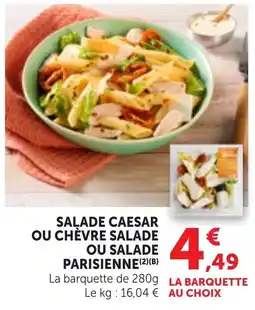 Maximarché Salade caesar ou chèvre salade ou salade parisienne offre