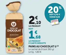 Maximarché Pains au chocolat u offre