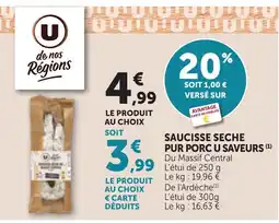 Maximarché Saucisse seche pur porc u saveurs offre